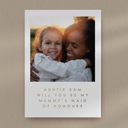 Be My Mummy's Maid Of Honour Proposal Card