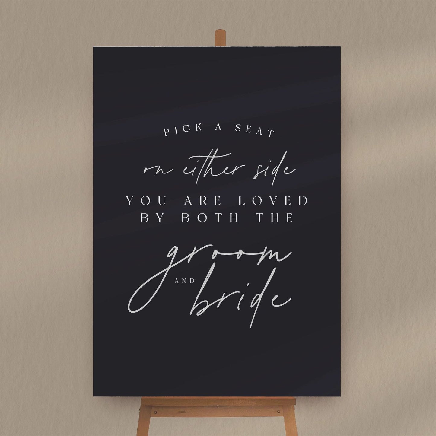 Pick A Seat Not A Side Sign - Ivy and Gold Wedding Stationery