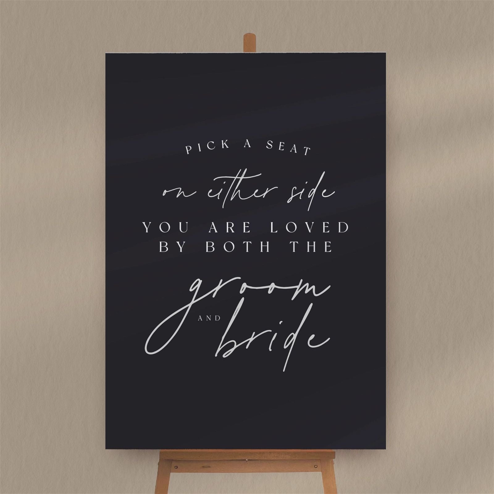 Pick A Seat Not A Side Sign - Ivy and Gold Wedding Stationery