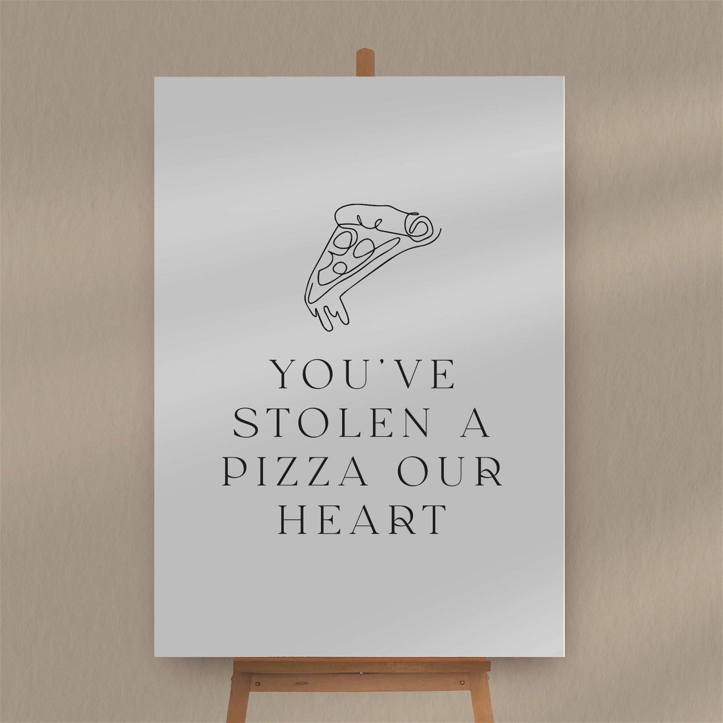 Stolen A Pizza Our Heart Sign - Ivy and Gold Wedding Stationery
