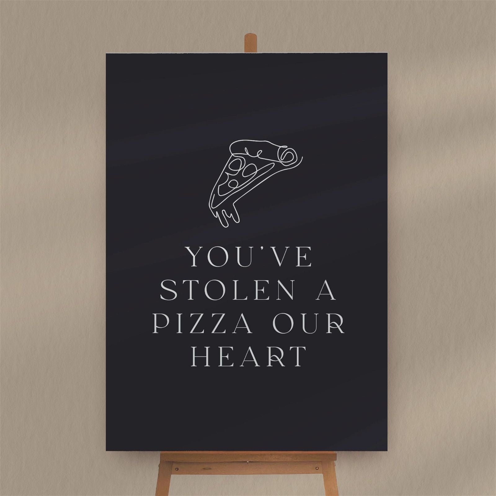 Stolen A Pizza Our Heart Sign - Ivy and Gold Wedding Stationery